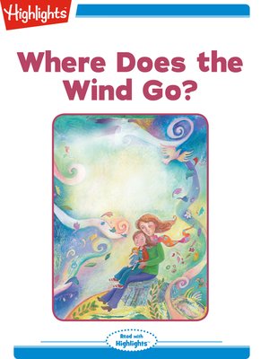 cover image of Where Does the Wind Go?